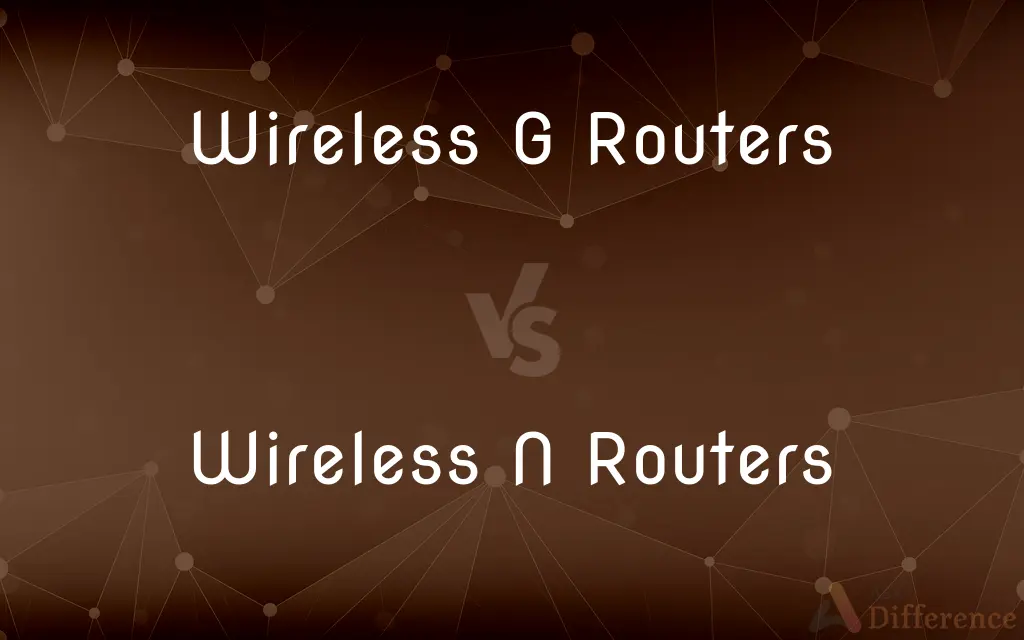 Wireless G Routers vs. Wireless N Routers — What's the Difference?