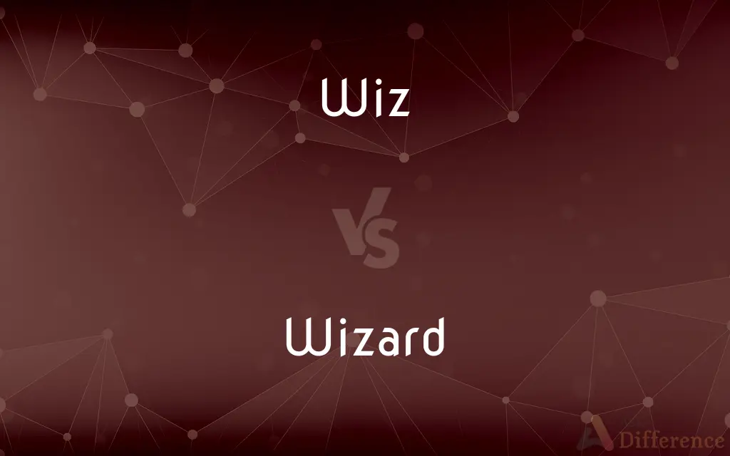Wiz vs. Wizard — What's the Difference?