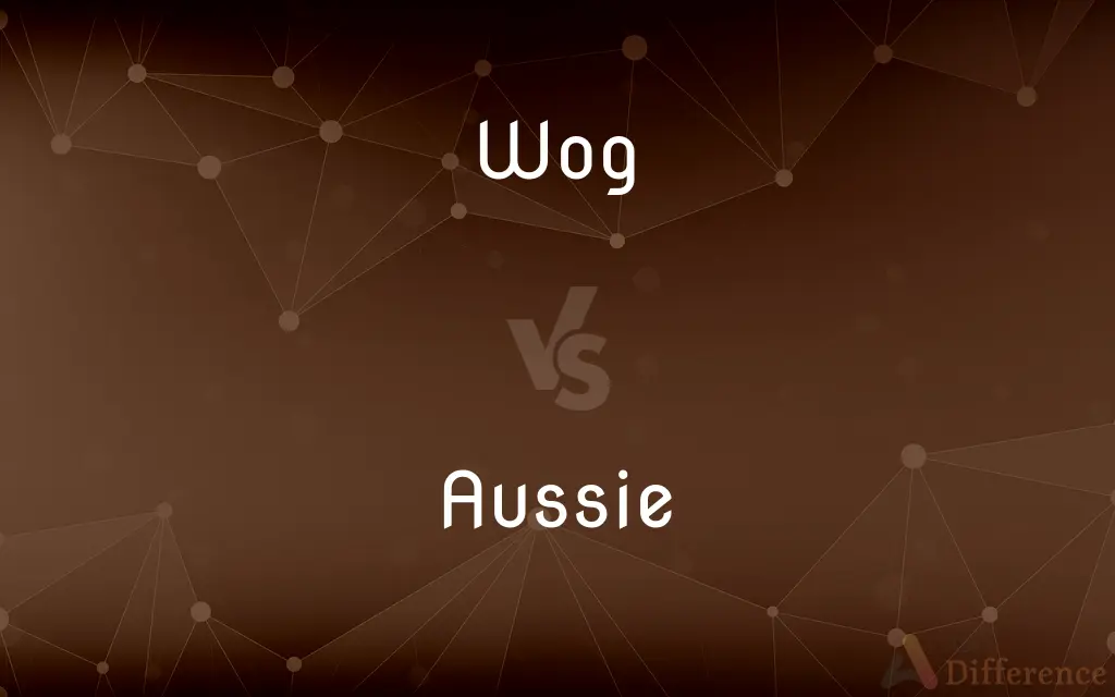 Wog vs. Aussie — What's the Difference?