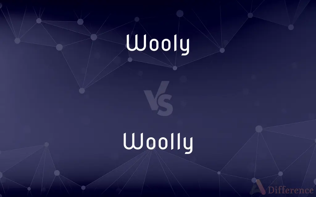 Wooly vs. Woolly — What's the Difference?