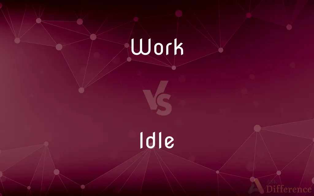 Work vs. Idle — What's the Difference?