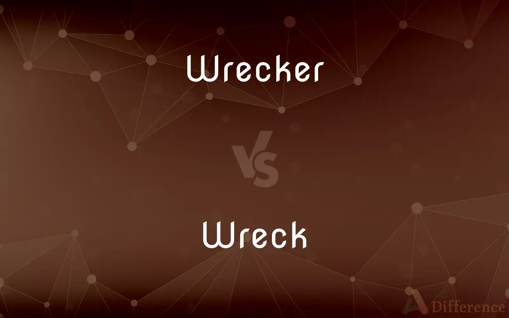 Wrecker vs. Wreck