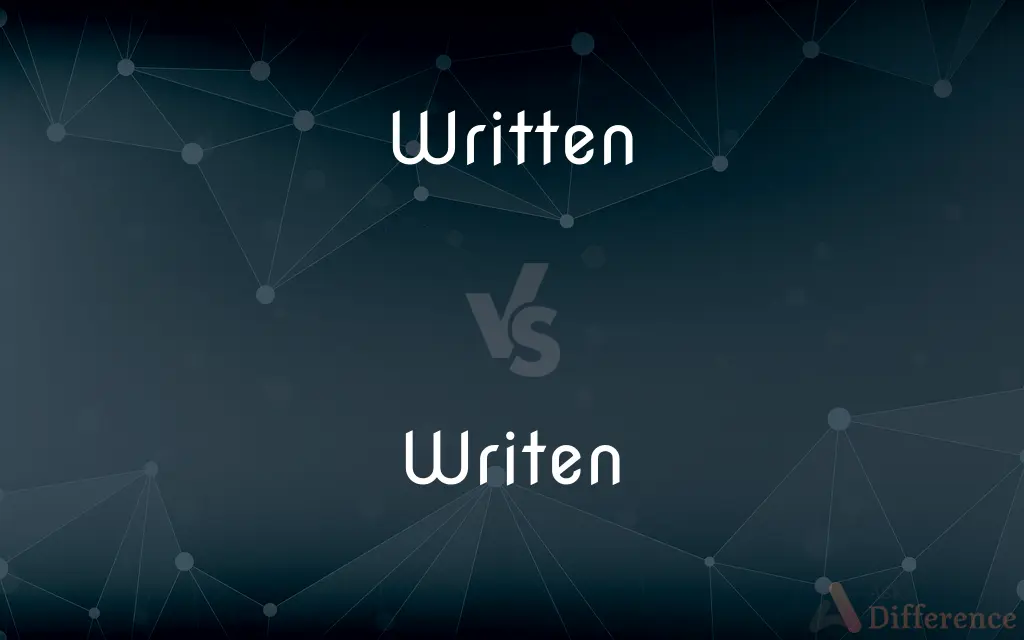 Written vs. Writen — Which is Correct Spelling?