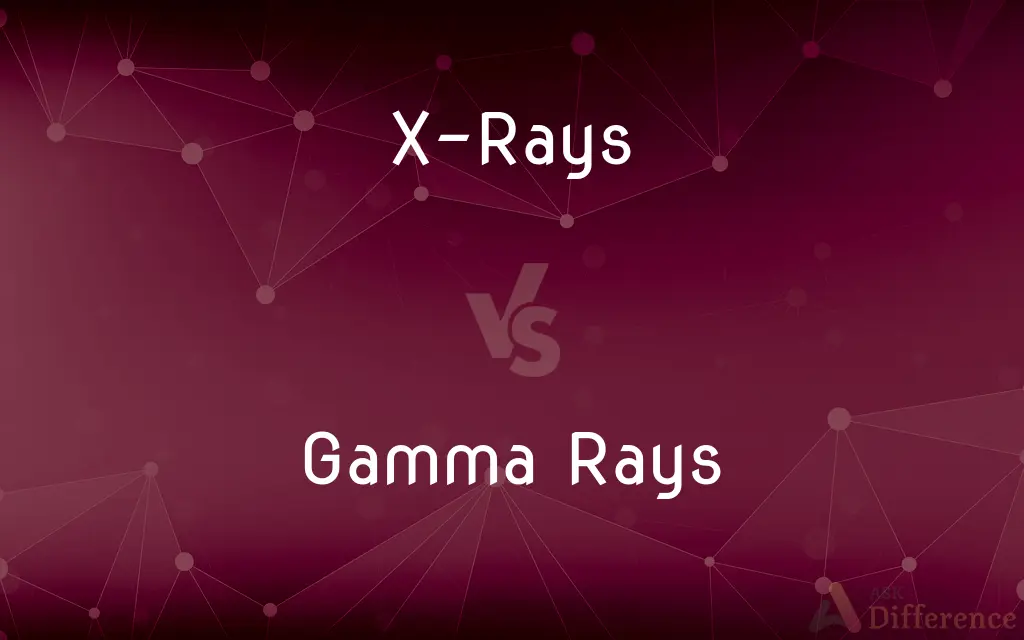 X-Rays vs. Gamma Rays — What's the Difference?