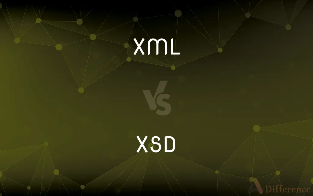 XML vs. XSD — What's the Difference?
