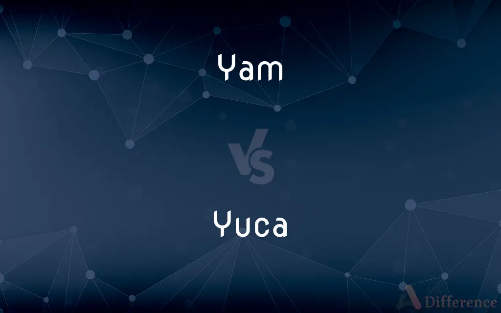 Yam vs. Yuca — What's the Difference?