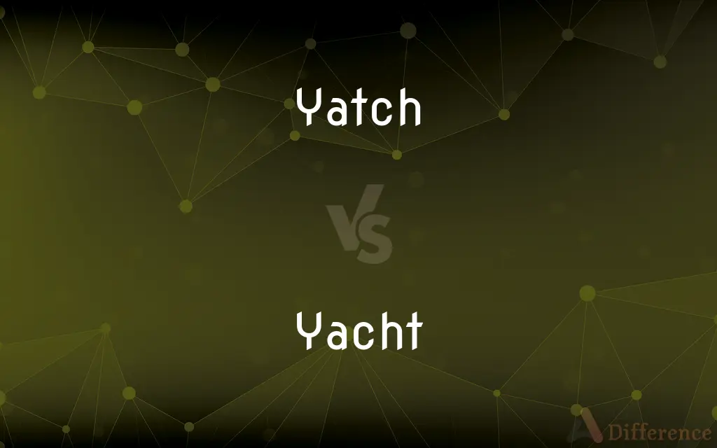 Yatch vs. Yacht — Which is Correct Spelling?