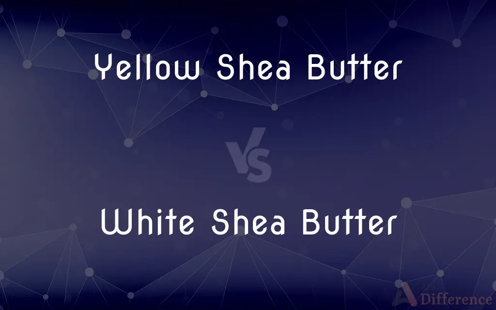 Yellow Shea Butter vs. White Shea Butter — What's the Difference?