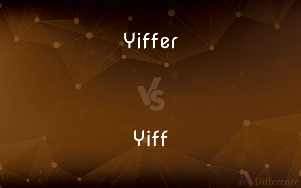 Yiffer vs. Yiff — What's the Difference?
