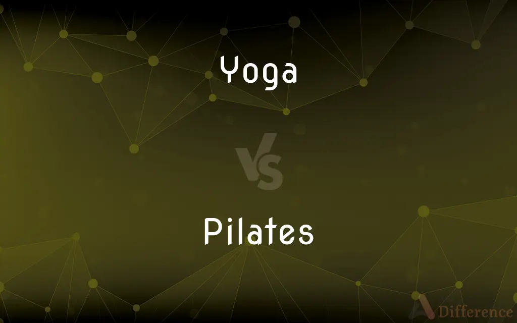 Yoga vs. Pilates — What's the Difference?