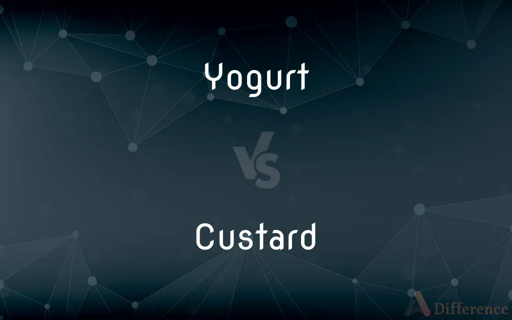 Yogurt vs. Custard — What's the Difference?
