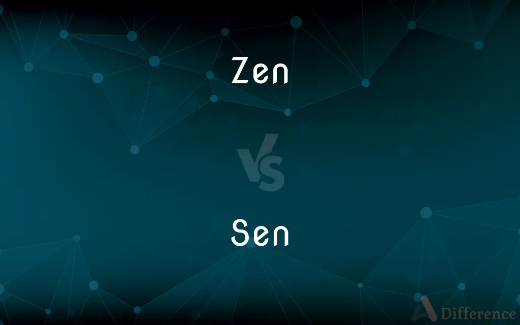 Zen vs. Sen — What's the Difference?