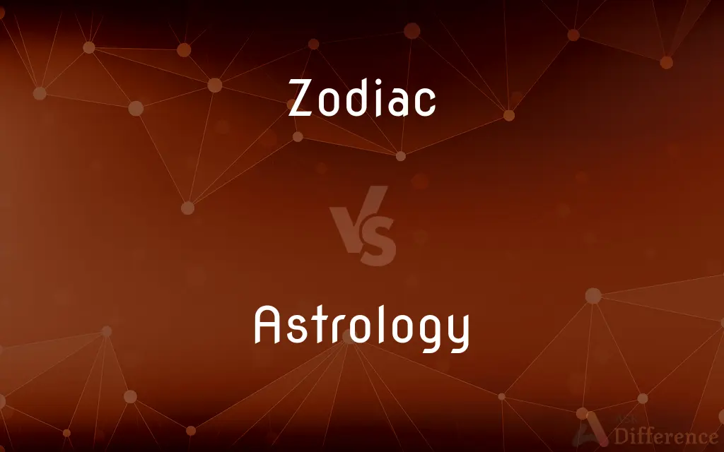 Zodiac vs. Astrology — What's the Difference?