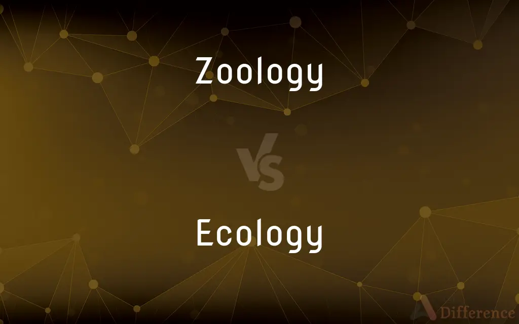 Zoology vs. Ecology — What's the Difference?